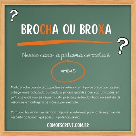 broxante ou brochante|brochar ou broxar 